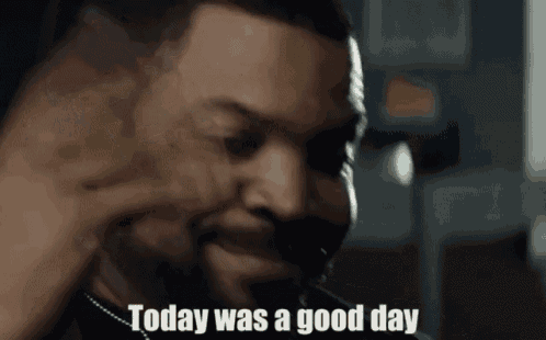 Today was a good day GIF